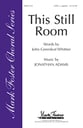 This Still Room SSATBB choral sheet music cover